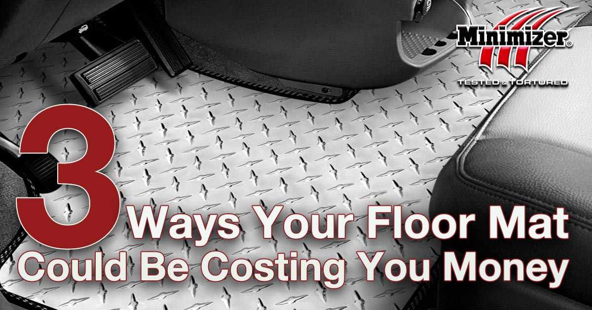 Three ways your floormat could be costing you money.